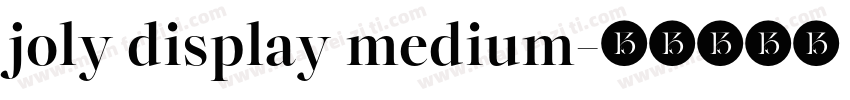 joly display medium字体转换